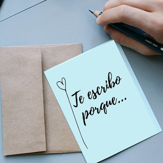 Te escribo porque...